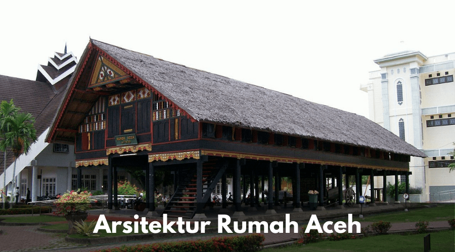 Arsitektur Rumah Aceh sinanarsitek.com
