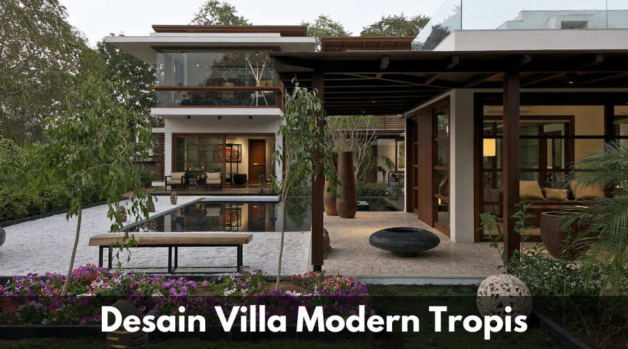 Desain Villa Tropis Modern sinanarsitek.com
